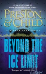 Beyond the Ice Limit - Douglas J Preston (2016)