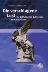 Die verschlagene Lust - Torben Lohmüller (2006)