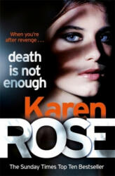 Death Is Not Enough (The Baltimore Series Book 6) - Karen Rose (2018)