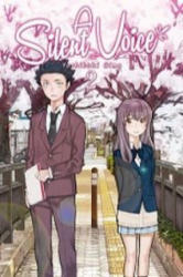 A Silent Voice 02 - Yoshitoki Oima, Salomón Doncel-Moriano Urbano (2015)