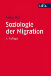 Soziologie der Migration - Petrus Han (2016)