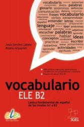 Vocabulario ELE B2 - Jesús Sánchez Lobato, Rosana Acquaroni (2014)
