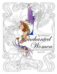 Enchanted Women Coloring Book - Teri Rosario (2017)