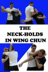 The neck-holds in wing chun - Neskorodev Semyon (2017)