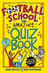 Football School: The Amazing Quiz Book (2018)