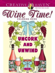 Creative Haven Wine Time! Coloring Book - Jo Taylor (2018)