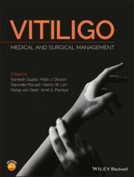 Vitiligo - Medical and Surgical Management - Somesh Gupta (2018)