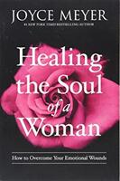 Healing the Soul of a Woman - Joyce Meyer (2018)