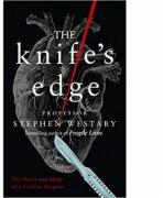 The Knife’s Edge - Stephen Westaby (2018)
