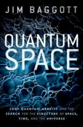Quantum Space - Jim Baggott (2018)
