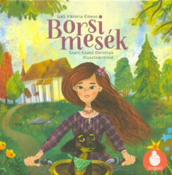 Gáll Viktória Emese: Borsi mesék (ISBN: 9786150023694)
