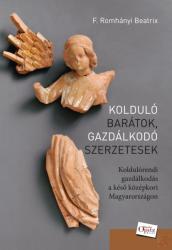 Kolduló barátok, gazdálkodó szerzetesek (2018)