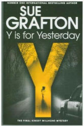 Y is for Yesterday - Sue Grafton (ISBN: 9781509894000)