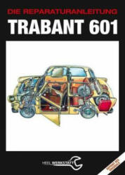 Trabant 601 (ISBN: 9783958437654)