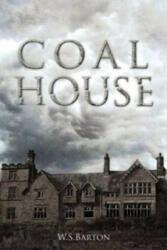 Coal House (ISBN: 9781910957004)