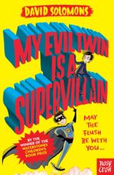 My Evil Twin Is a Supervillain (ISBN: 9780857639561)