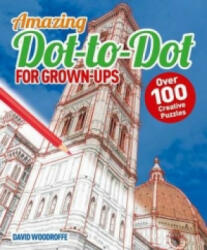 Dot to Dot for Grown Ups (Arcturus Imprint) - David Woodroffe (ISBN: 9781784046125)