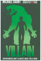 Villain - Michael Grant (ISBN: 9781405284844)