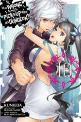 Is It Wrong to Try to Pick Up Girls in a Dungeon? , Vol. 10 - Fujino Omori (ISBN: 9781975383589)