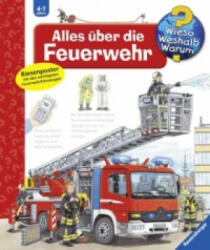 Wieso? Weshalb? Warum? , Band 2: Alles über die Feuerwehr - Andrea Erne, Peter Nieländer (2007)