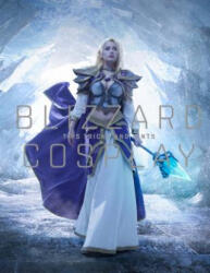 Blizzard Cosplay: Tips Tricks and Hints (ISBN: 9781945683220)