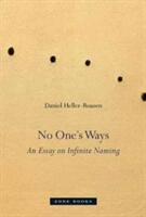 No One's Ways: An Essay on Infinite Naming (ISBN: 9781935408888)