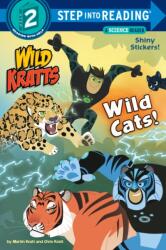 Wild Cats! - Chris Kratt (ISBN: 9781101939147)