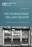 The Reimagining Ireland Reader: Examining Our Past Shaping Our Future (ISBN: 9781787077393)