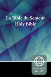 Semeur, NIV, French/English Bilingual Bible, Paperback - Zondervan (ISBN: 9780310450023)
