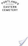 Portland's Historic Eastern Cemetery: A Field of Ancient Graves (ISBN: 9781625859969)