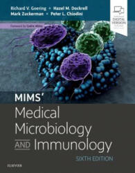 Mims' Medical Microbiology and Immunology - Richard Goering, Hazel Dockrell, Mark Zuckerman, Chiodini, Peter L. , BSc, MBBS, PhD, MRCS, FRCP, FRCPath, FFTMRCPS(Glas), Professor (ISBN: 9780702071546)