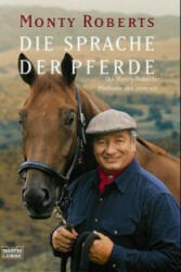 Die Sprache der Pferde - Monty Roberts (2011)