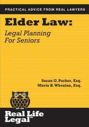 Elder Law: Legal Planning for Seniors (ISBN: 9781941760086)