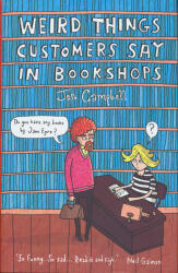 Weird Things Customers Say In Bookshops (2012)