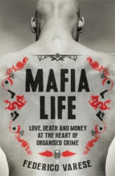 Mafia Life - Federico Varese (ISBN: 9781781252550)