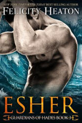 Felicity Heaton - Esher - Felicity Heaton (ISBN: 9781911485629)