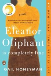 Eleanor Oliphant Is Completely Fine (ISBN: 9780735220690)