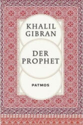 Der Prophet - Khalil Gibran, S. Yussuf Assaf, Ursula Assaf (2012)