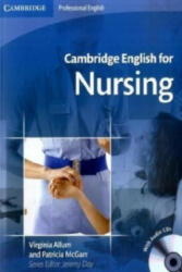 Cambridge English for Nursing, w. 2 Audio-CDs - Jeremy Day, Virginia Allum, Patricia McGarr (2008)