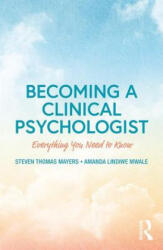 Becoming a Clinical Psychologist - MAYERS (ISBN: 9781138223417)