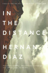 In the Distance - HERNAN DIAZ (ISBN: 9781911547235)