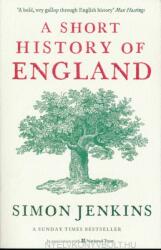 Short History of England - Simon (Columnist) Jenkins (ISBN: 9781788160896)