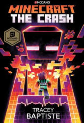 Minecraft: The Crash - Tracey Baptiste (ISBN: 9780399180668)