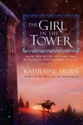 The Girl in the Tower (ISBN: 9781101885987)