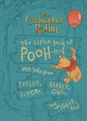 Christopher Robin: The Little Book Of Pooh-isms - Brittany Rubiano (ISBN: 9781368025898)