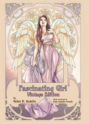 Fascinating Girl: Vintage Edition - Helen B Andelin, Dixie Andelin Forsyth (ISBN: 9781946032065)