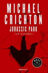 Jurassic Park (Spanish Edition) - Michael Crichton (ISBN: 9781947783744)