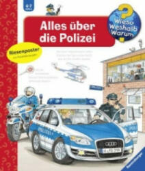 Wieso? Weshalb? Warum? , Band 22: Alles über die Polizei - Wolfgang Metzger, Andrea Erne (2010)