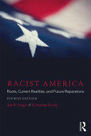 Racist America: Roots Current Realities and Future Reparations (ISBN: 9781138096042)