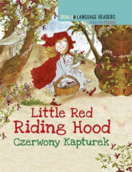 Dual Language Readers: Little Red Riding Hood - English/Polish (ISBN: 9781445164540)